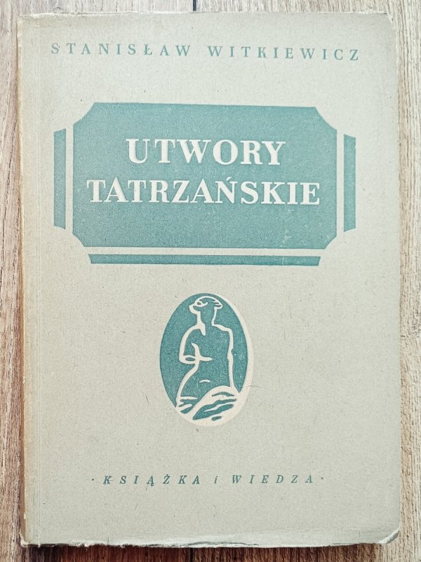 Stanisław Witkiewicz Utwory tatrzańskie