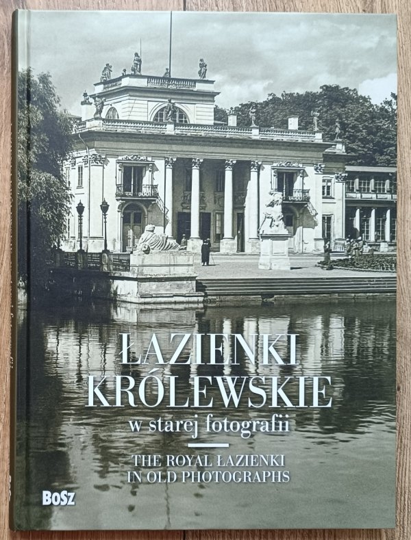 Łazienki Królewskie w starej fotografii