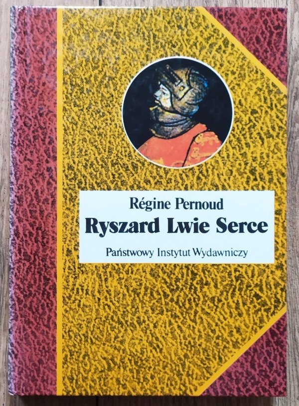 Régine Pernoud Ryszard Lwie Serce