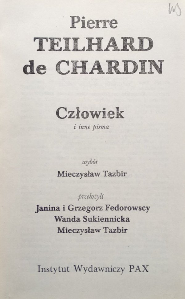 Teilhard de Chardin • Człowiek i inne pisma
