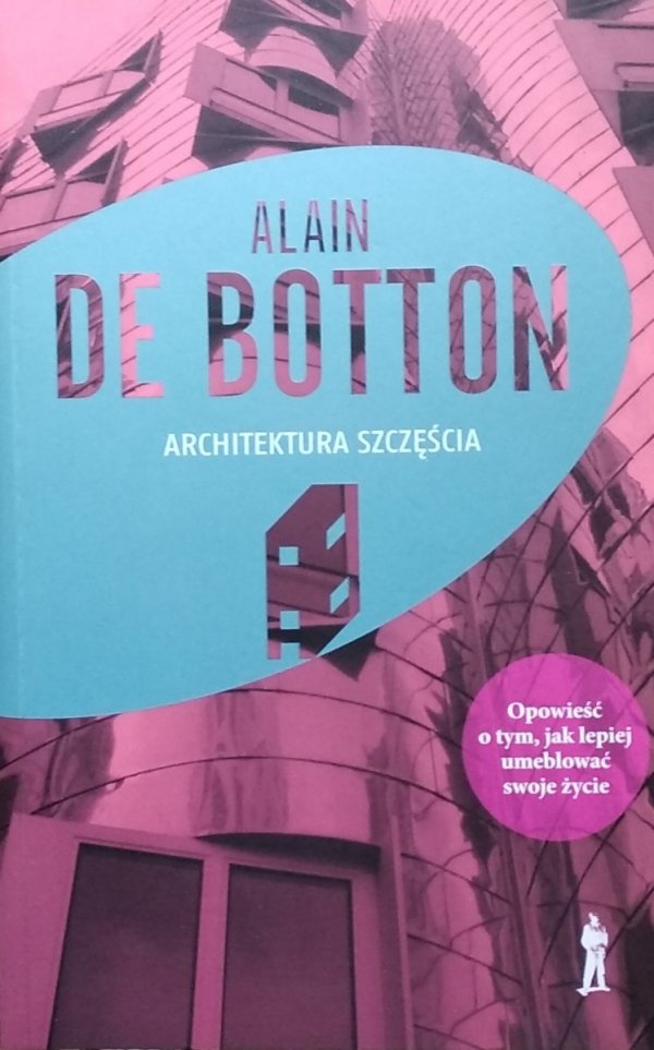 Alain de Botton • Architektura szczęścia