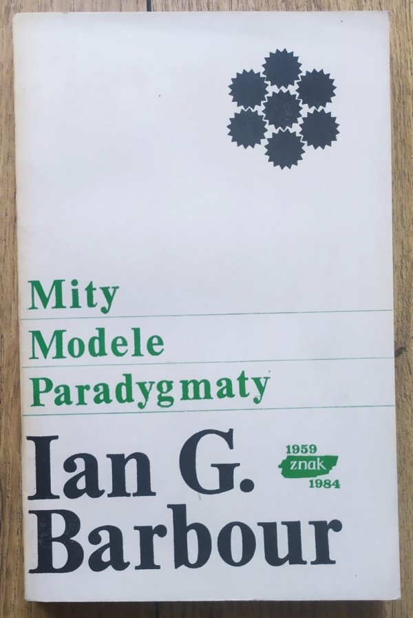 Ian G. Barbour Mity Modele Paradygmaty