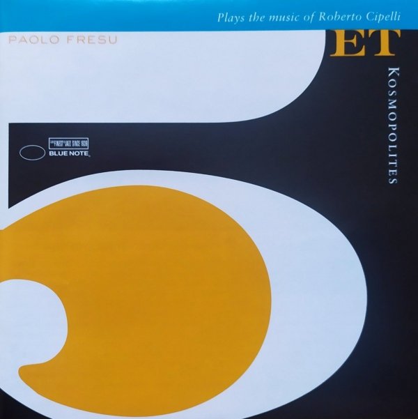 Paolo Fresu Kosmopolites. 5et Plays the Music of Roberto Cipelli CD