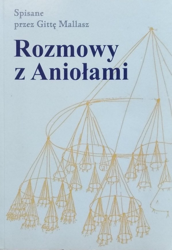 Gitta Mallasz • Rozmowy z aniołami