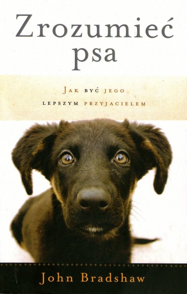 John Bradshaw • Zrozumieć psa