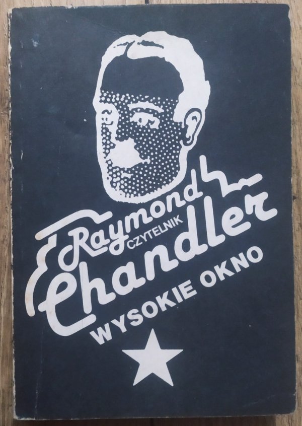 Raymond Chandler Wysokie okno