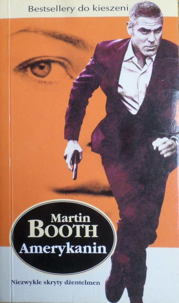 Martin Booth • Amerykanin. Niezwykle skryty dżentelmen