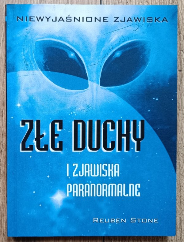 Reuben Stone Złe duchy i zjawiska paranormalne