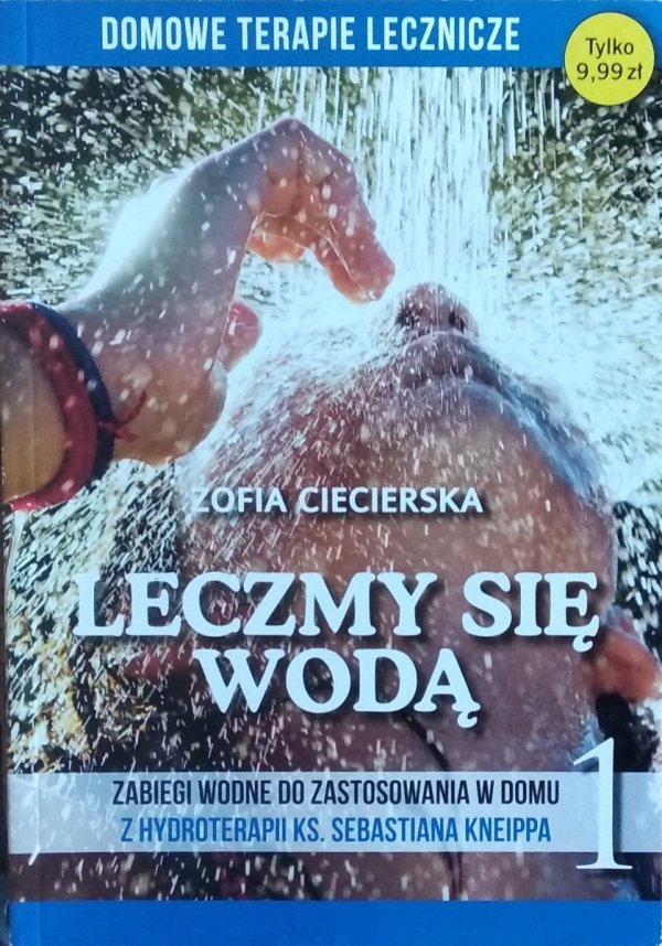 Zofia Ciecierska • Leczymy się wodą
