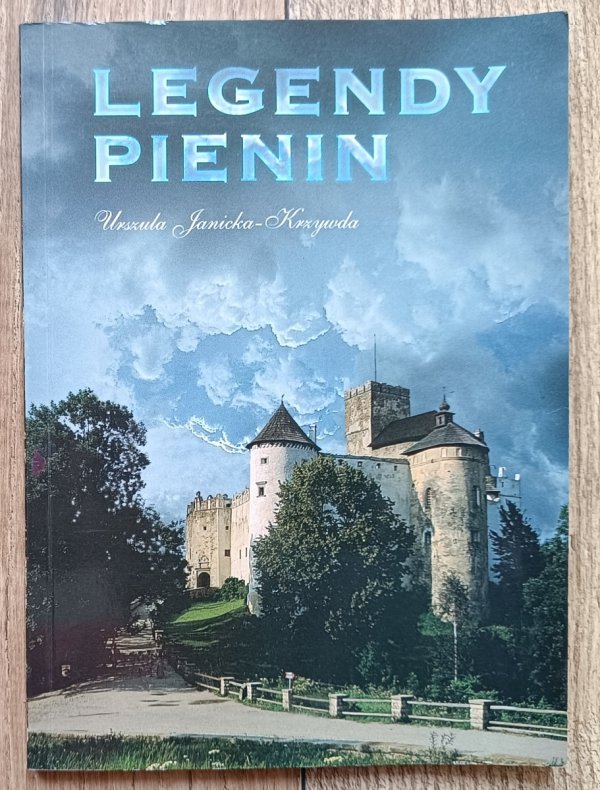 Urszula Janicka-Krzywda Legendy Pienin