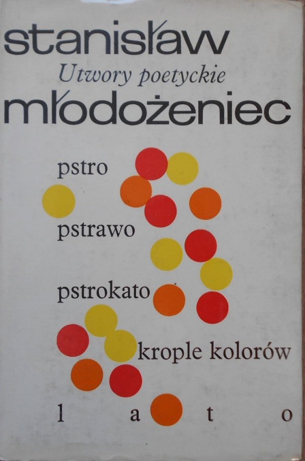 Stanisław Młodożeniec • Utwory poetyckie