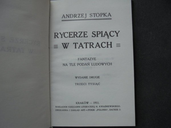Andrzej Stopka • Rycerze śpiący w Tatrach. Fantazye na tle podań ludowych