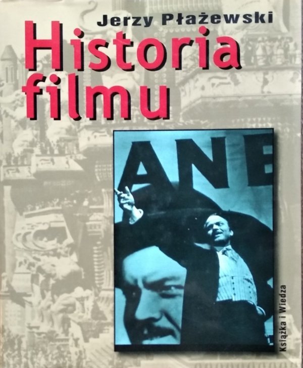 Jerzy Płażewski Historia filmu 1895-2000