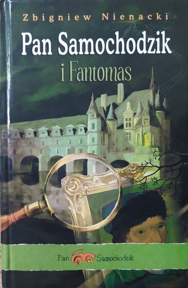 Zbigniew Nienacki Pan Samochodzik i Fantomas