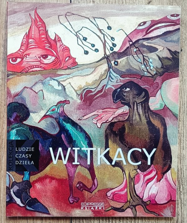 Witkacy Ludzie Czasy Dzieła