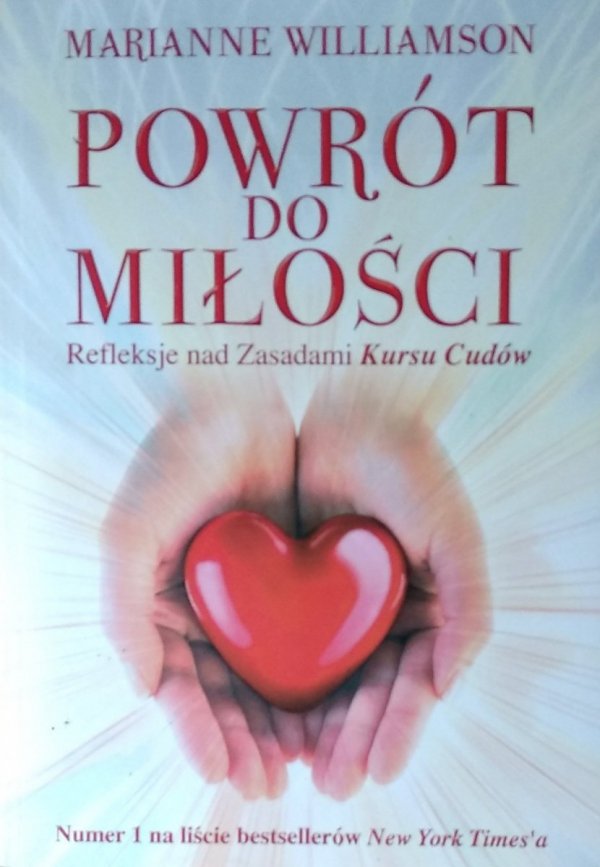 Marianne Williamson • Powrót do miłości