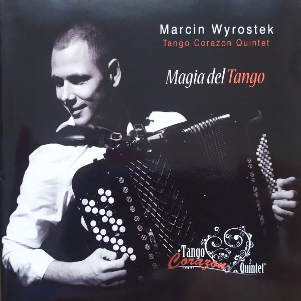 Marcin Wyrostek Tango Corazon Quintet Magia del Tango CD