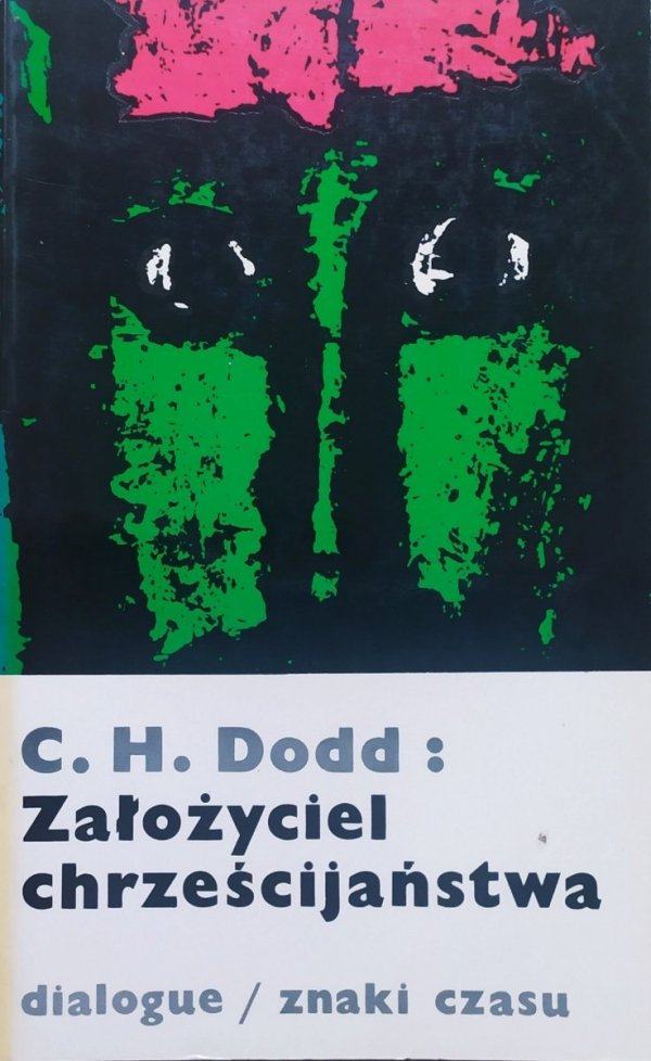 Charles H. Dodd Założyciel chrześcijaństwa