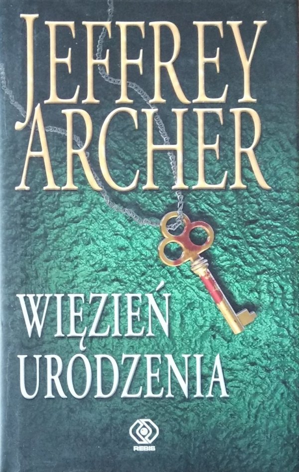 Jeffrey Archer • Więzień urodzenia