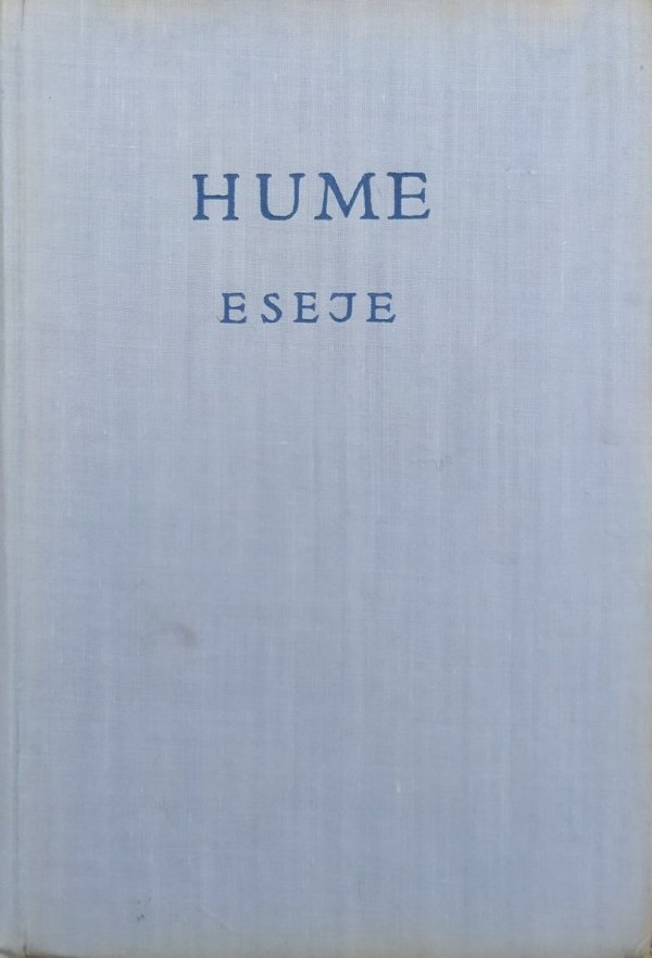 Hume Eseje z dziedziny moralności i literatury