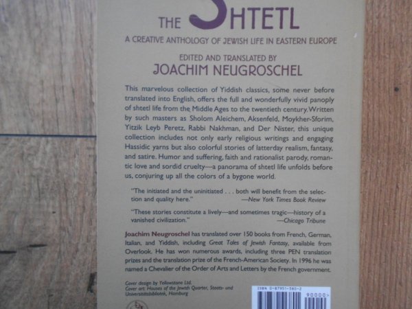 Edited Joachim Neugroschel • The Shtetl. A Creative Anthology of Jewish LIfe in Eastern Europe