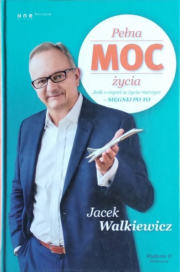 Jacek Walkiewicz • Pełna moc życia