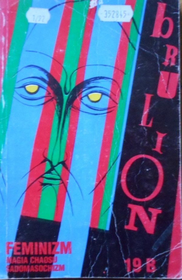 Brulion 19B • Thomas Pynchon, Feminizm, Ursula Le Guin, Świetlicki