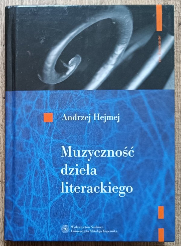 Andrzej Hejmej Muzyczność dzieła literackiego