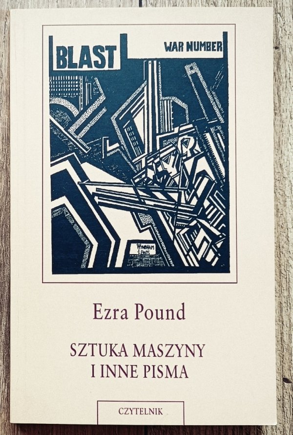 Ezra Pound Sztuka maszyny i inne pisma