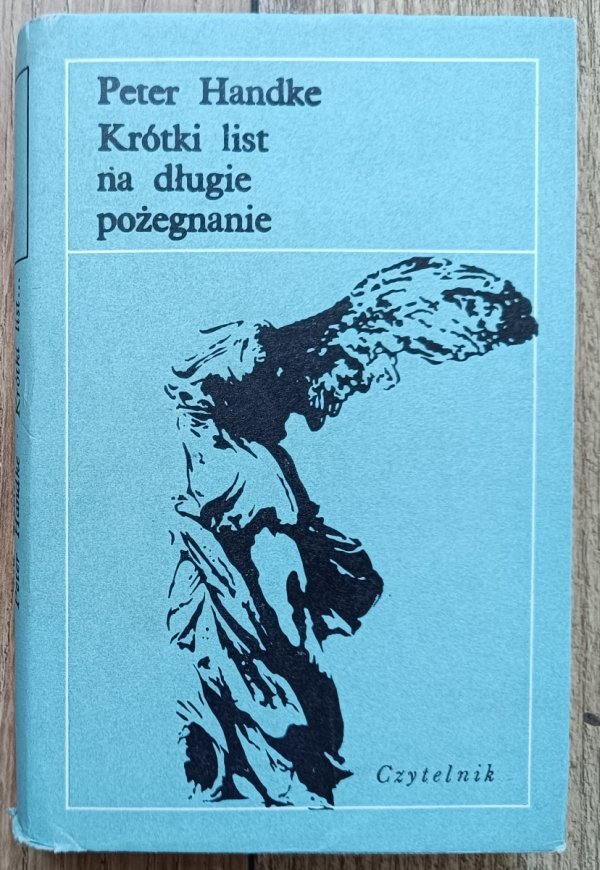 Peter Handke Krótki list na długie pożegnanie