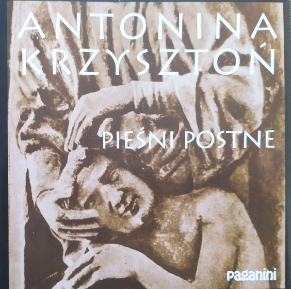 Antonina Krzysztoń Pieśni postne CD