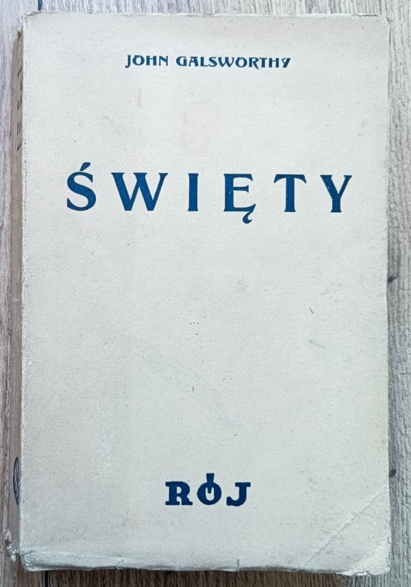 John Galsworthy Święty