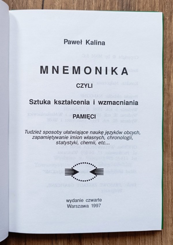 Paweł Kalina Mnemonika czyli sztuka kształcenia i wzmacniania pamięci