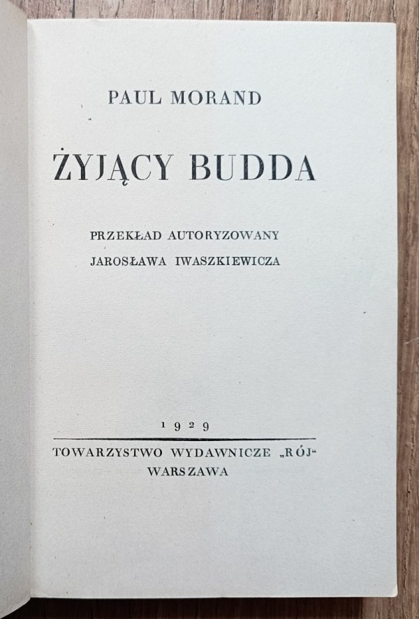 Paul Morand Żyjący Budda / Rój 1929