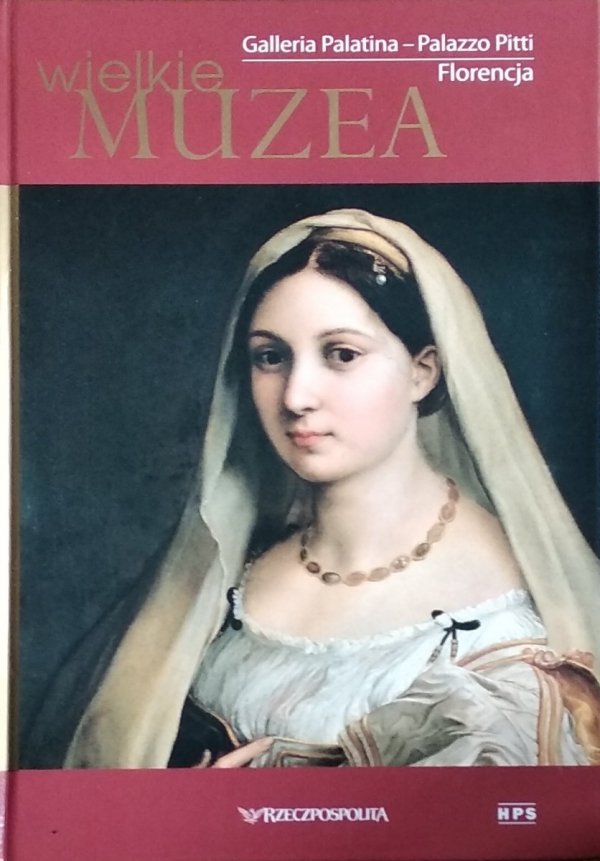 Wielkie Muzea • Galleria Palatina - Palazzo Pitti. Florencja