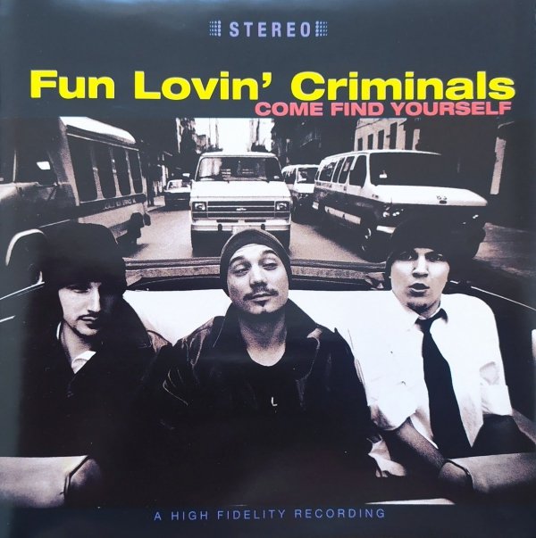 Fun Lovin' Criminals Come Find Yourself CD
