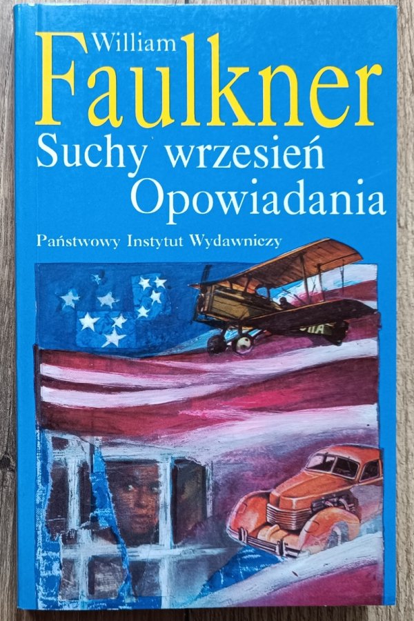 William Faulkner Suchy wrzesień. Opowiadania