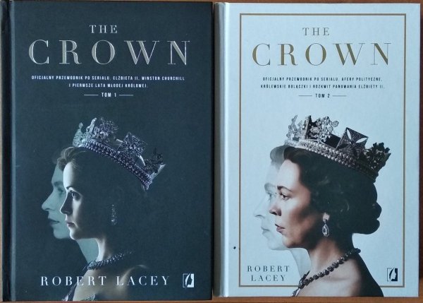 Lacey Robert • The Crown. Oficjalny przewodnik po serialu [komplet]