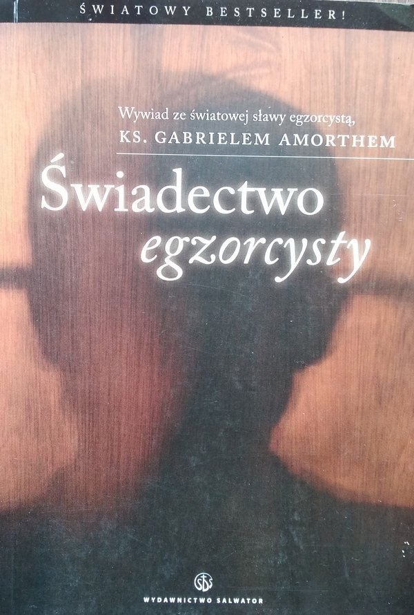 Gabriele Amorth, Angela Musolesi • Świadectwo egzorcysty 