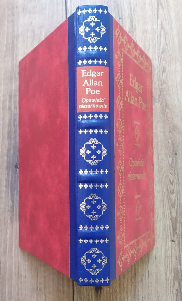 Edgar Allan Poe Opowieści niesamowite [zdobiona oprawa]