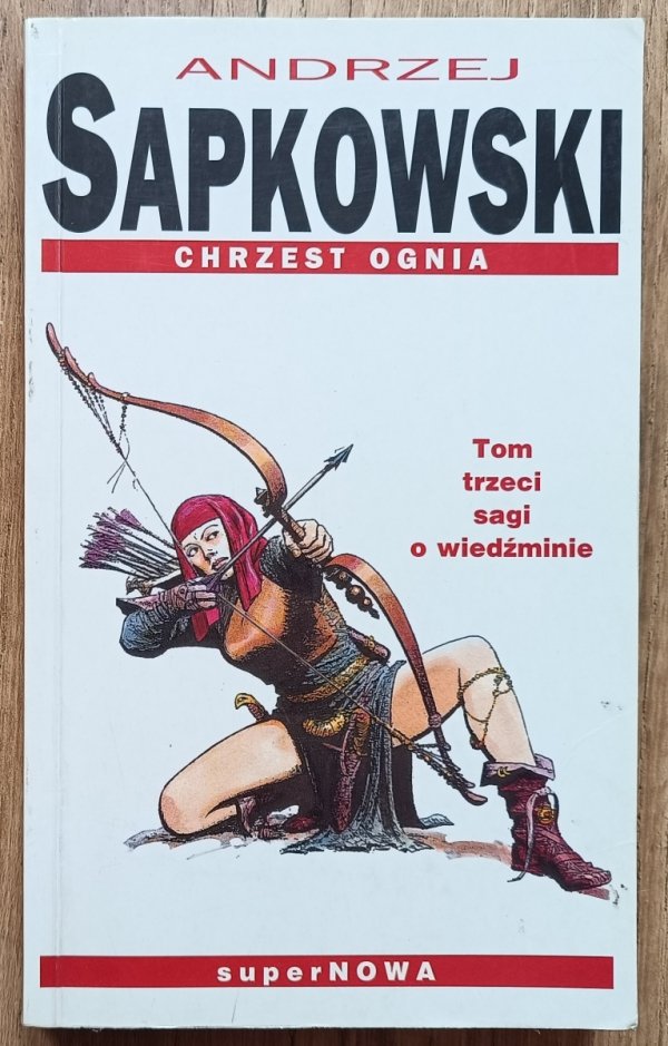 Andrzej Sapkowski Chrzest ognia / Wiedźmin / 1999