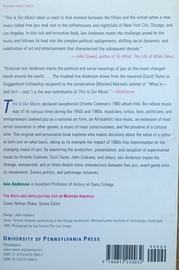 This is Our Music: Free Jazz, the Sixties, and American Culture