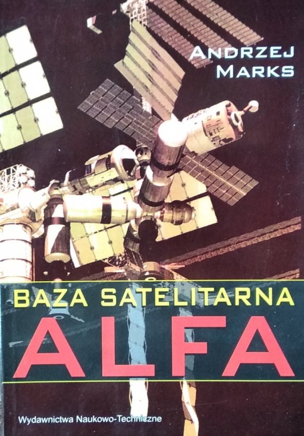 Andrzej Marks • Baza satelitarna ALFA