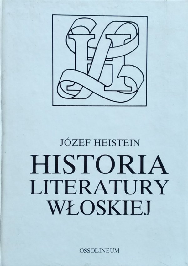Józef Heistein • Historia literatury włoskiej