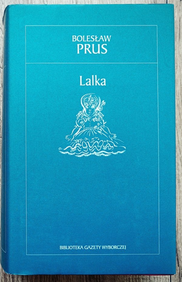 Bolesław Prus Lalka