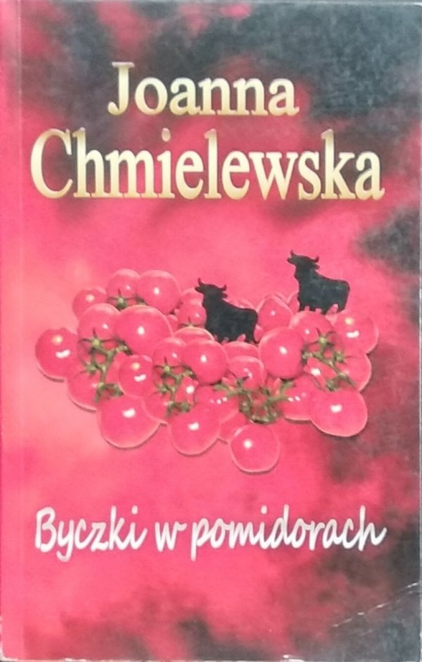 Joanna Chmielewska • Byczki w pomidorach