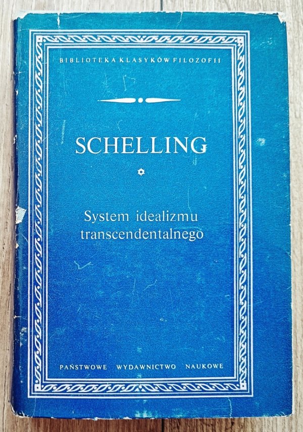 Schelling System idealizmu transcendentalnego