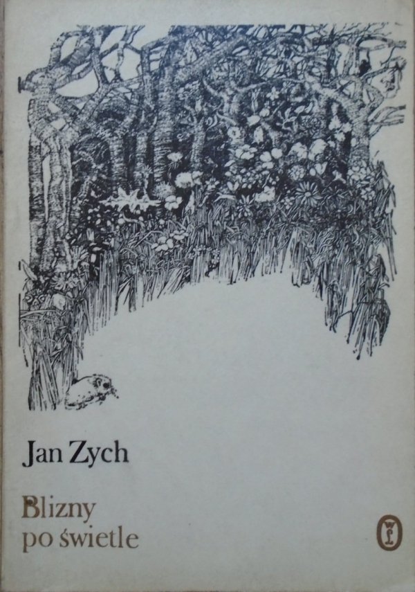 Jan Zych • Blizny po świetle