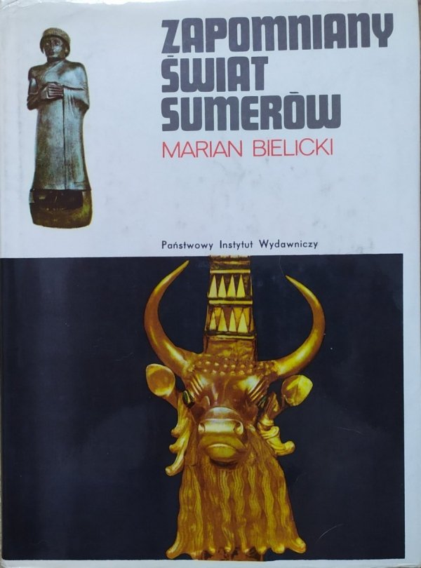 Marian Bielicki Zapomniany świat Sumerów