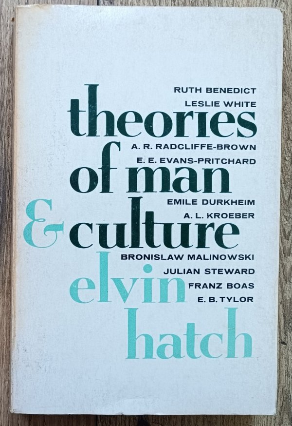 Elvin Hatch Theories of Man and Culture